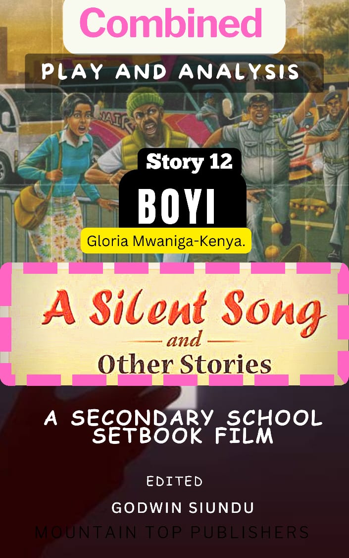 A Silent Song and Other Stories Combined Play and Analysis Story 12 Boyi