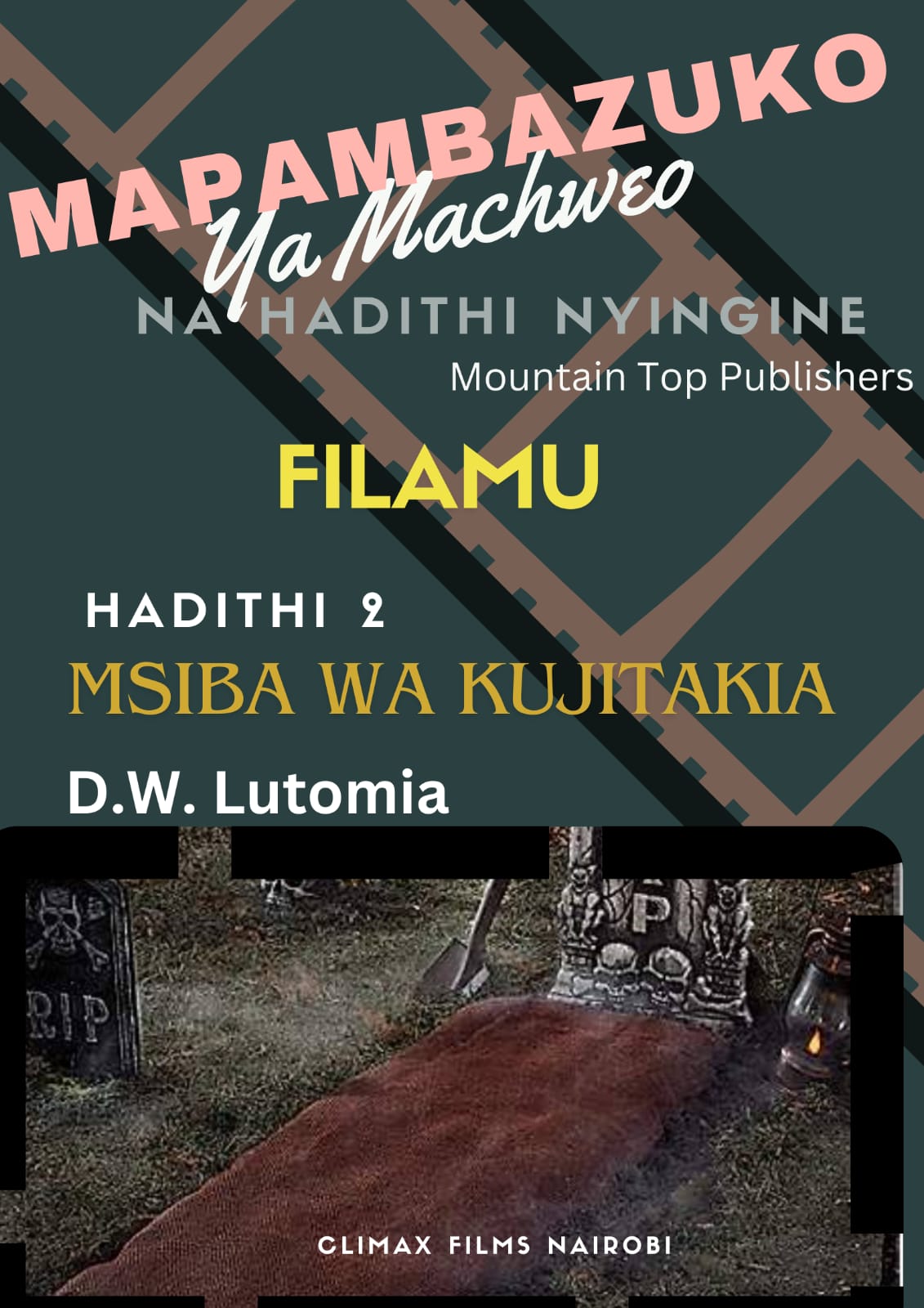 Msiba wa Kujitakia- Hadithi 2