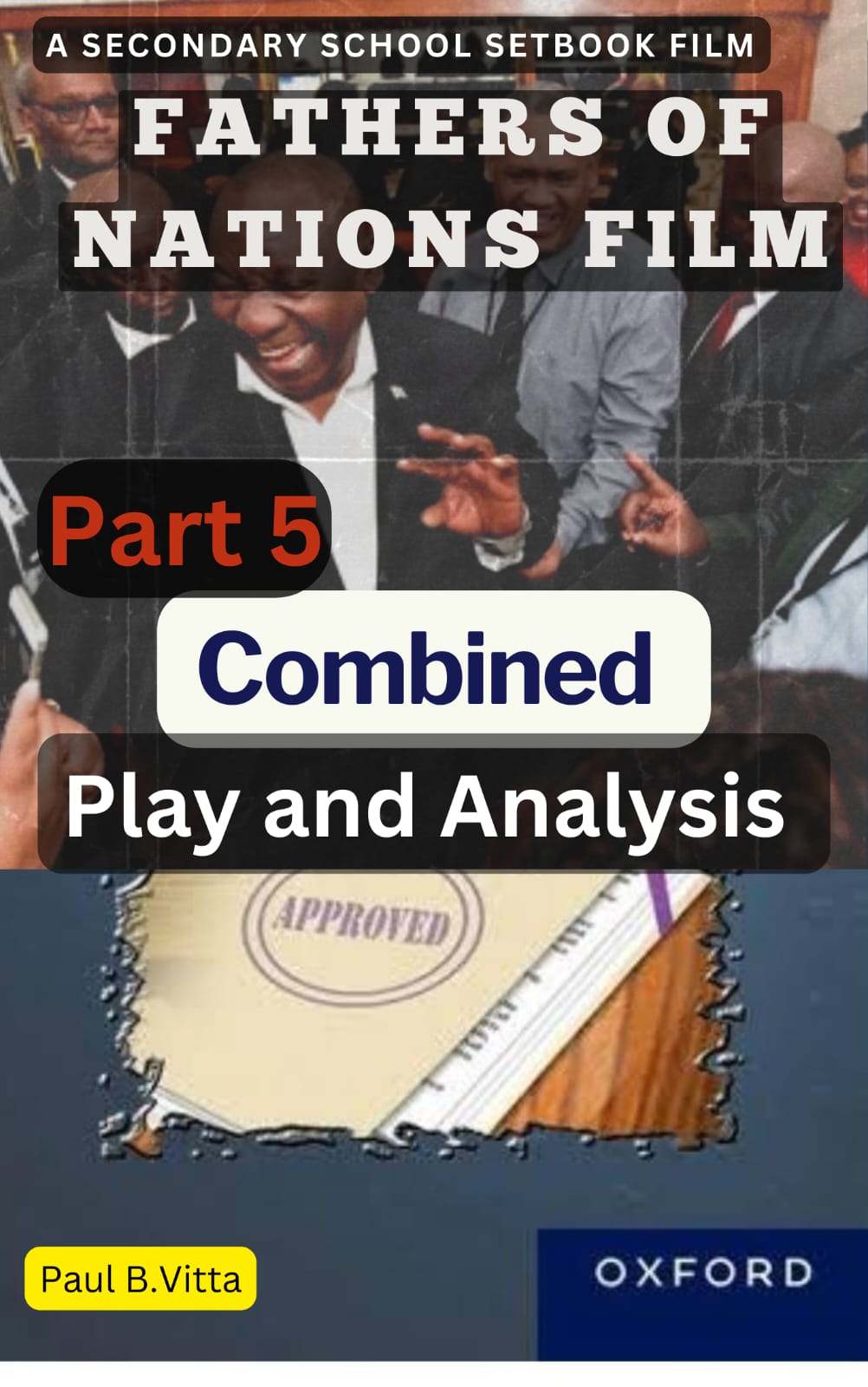 Fathers of Nations Combined Play and Analysis Part Five