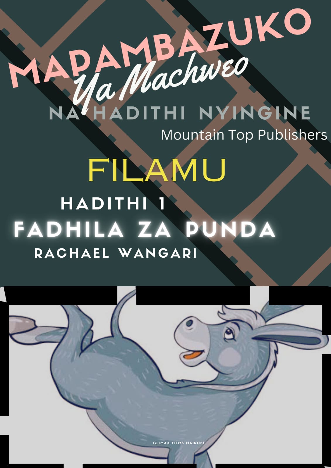 Fadhila za Punda- Hadithi 1