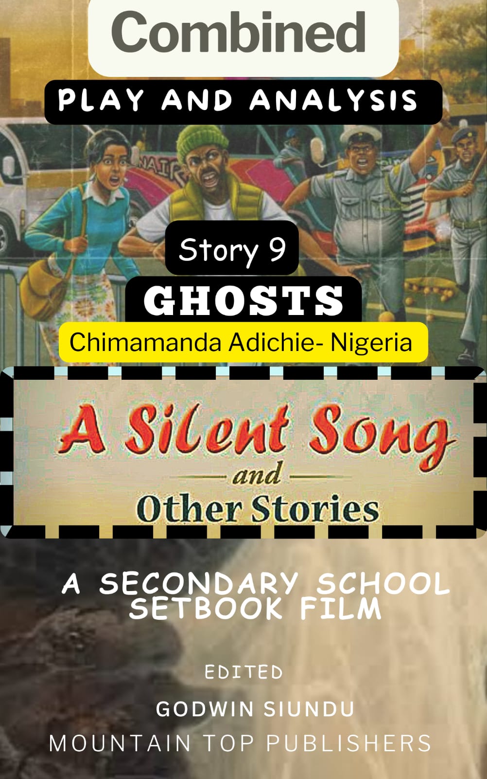 A Silent Song and Other Stories Combined Play and Analysis Story 9 Ghosts