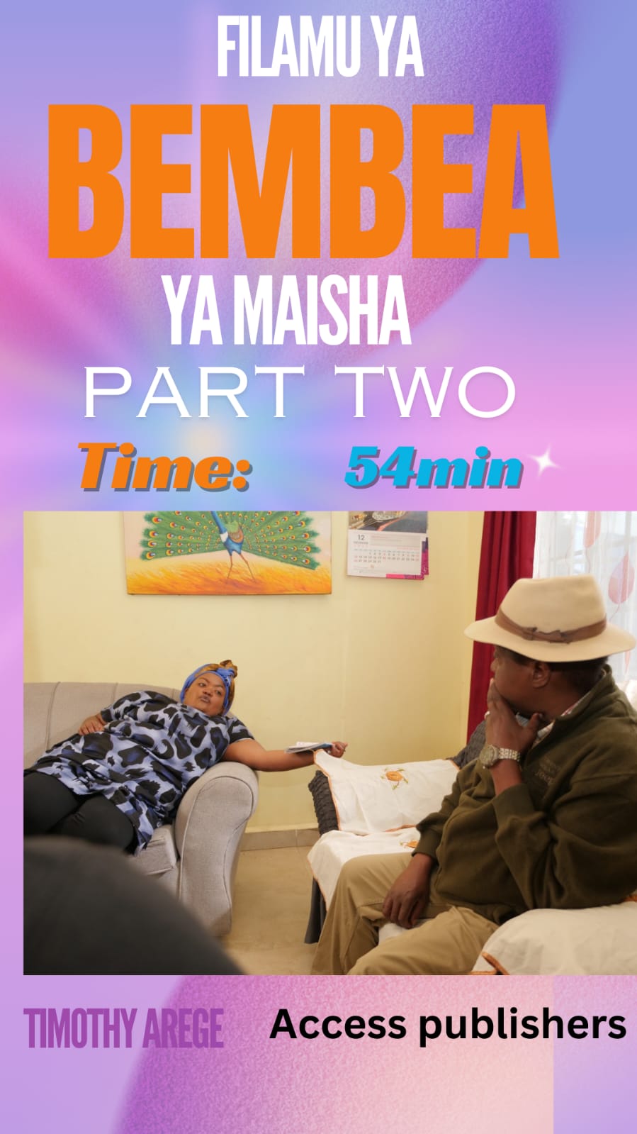 Filamu ya Bembea ya Maisha Part Two